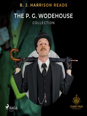 cover image of B. J. Harrison Reads the P. G. Wodehouse Collection